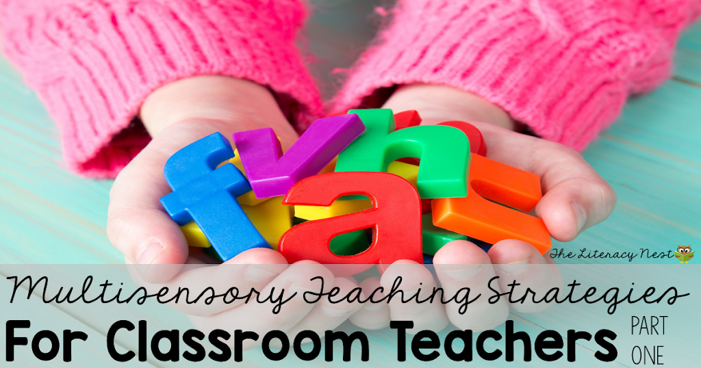 Multisensory Teaching Strategies in the Classroom: Part One
