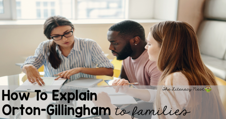 How To Explain Orton-Gillingham to Families