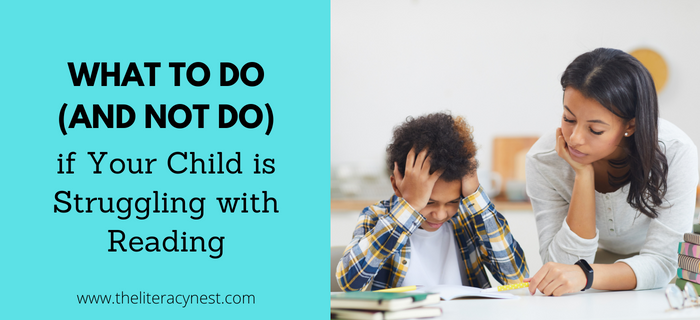 What to Do (and NOT Do) if Your Child is Struggling with Reading and You Suspect Dyslexia