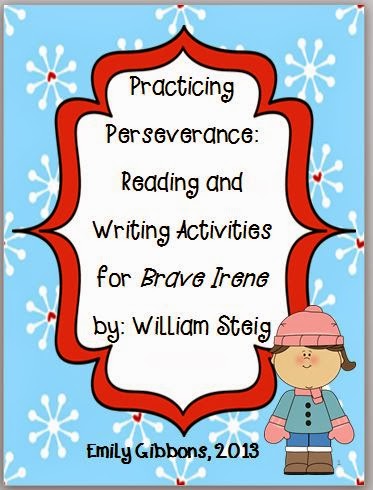 http://www.teacherspayteachers.com/Product/Practicing-Perseverance-Brave-Irene-Reading-and-Writing-Activities-975005