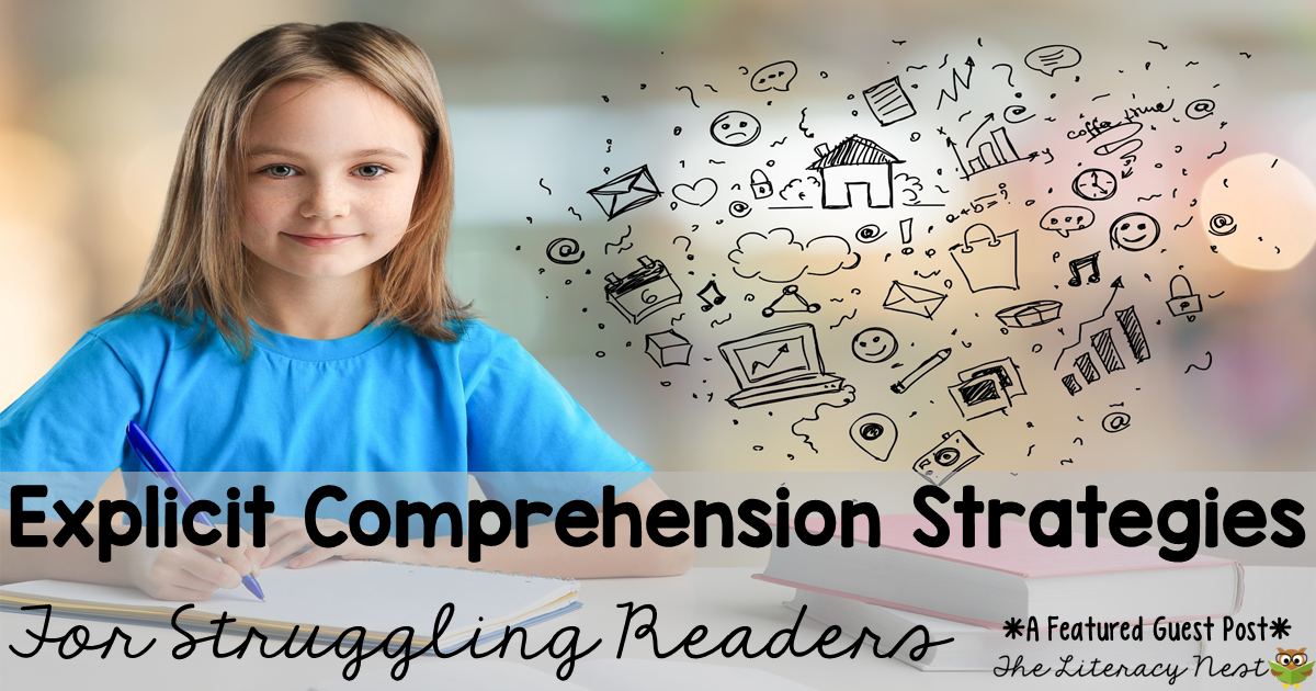 explicit comprehension strategies for struggling readers