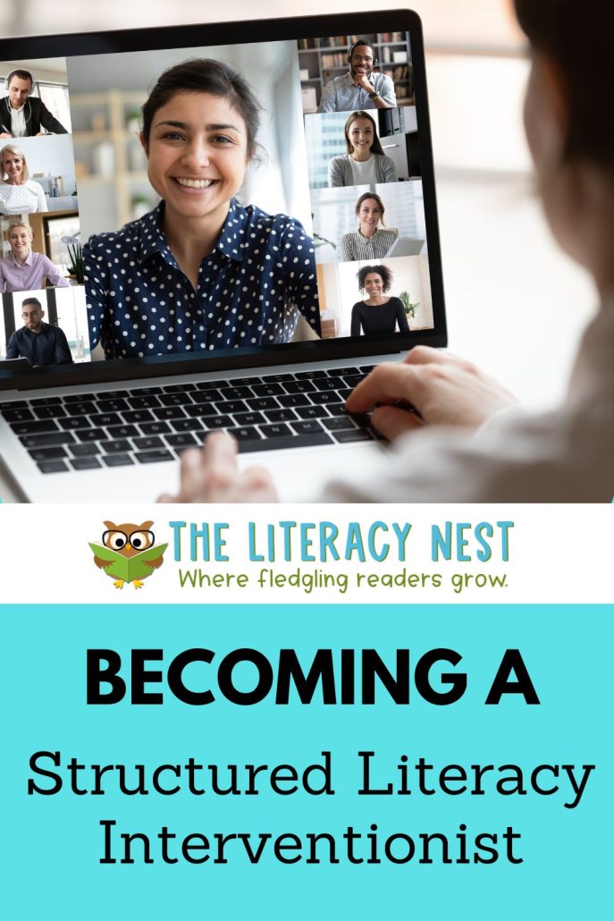 This is a pinnable image for a blog post about becoming a structured literacy intervetionist.