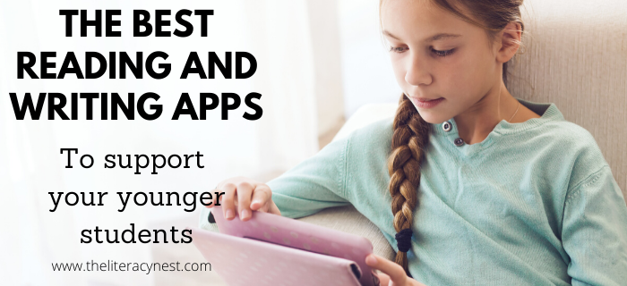the best reading and writing apps for younger students