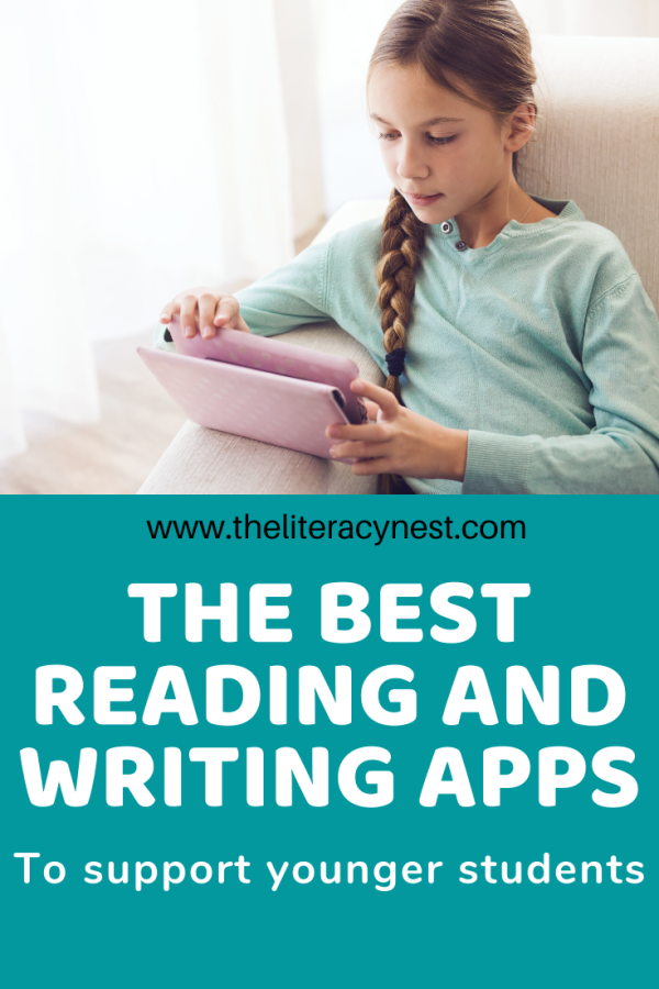 The Best Reading and Writing Apps to Support Younger Readers The