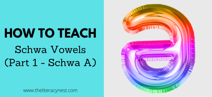 How to Teach Schwa A – Part One Schwa Vowels