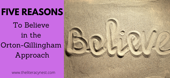 reasons to believe in Orton-Gillingham