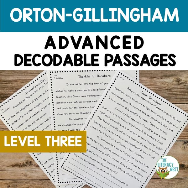 ADVANCED Orton-Gillingham Decodable Passages Lessons Level 3 stories for students who are prepared to handle more challenging controlled reading passages.