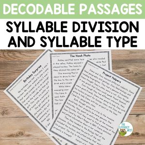 Syllable Division and Syllable Types decodable passages that support your students with a systematic, sequential progression