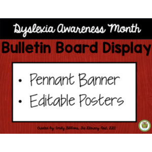 This is the featured image for the Dyslexia Awareness Month Display Editable for Bulletin Boards and Presentations.