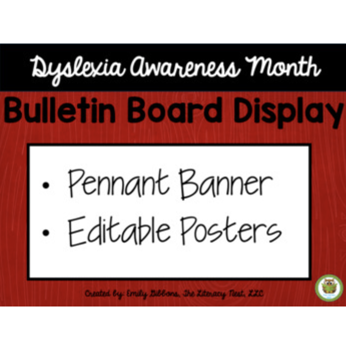 Dyslexia Awareness Month Display Editable for Bulletin Boards and Presentations