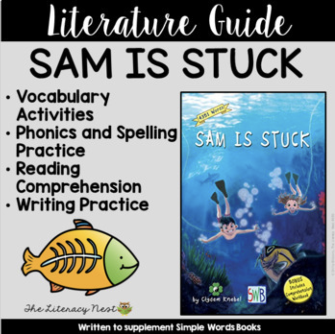 Sam is Stuck Literature Guide: Simple Words Chapter Book | Virtual Learning