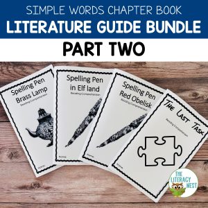 These Simple Words Chapter Books Literature Guides cover Vocabulary, Phonics and Spelling, and Reading Comprehension/Writing Practice.