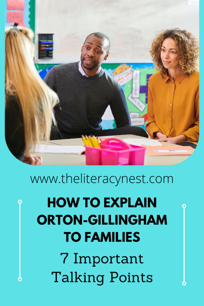 Explaining Orton-Gillingham to families isn't always easy. Check out this post for seven talking points you can use with parents. 