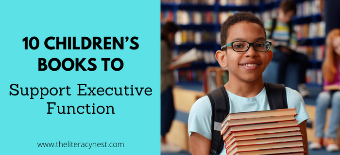 10 Children’s Books to Support Executive Function