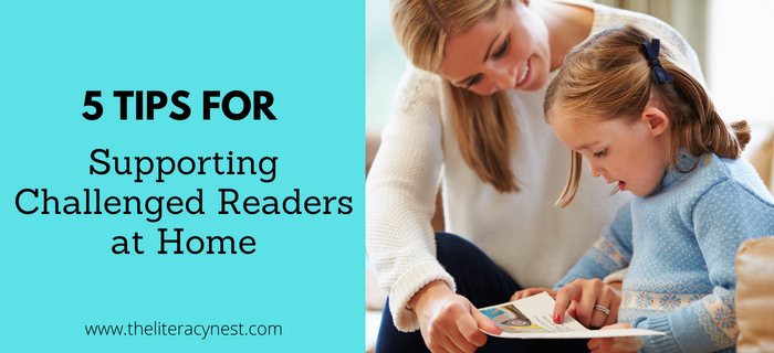 This is the featured image for a post about Supporting Challenged Readers at home. On the left, you can read the title of the blog post. On the right, there is a picture of a mother reading with her young daughter. 