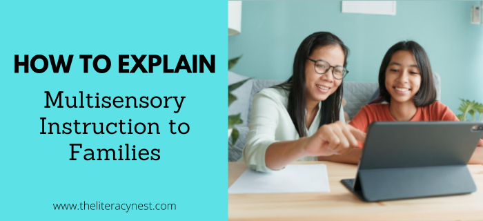 How to Explain Multisensory Instruction to Families