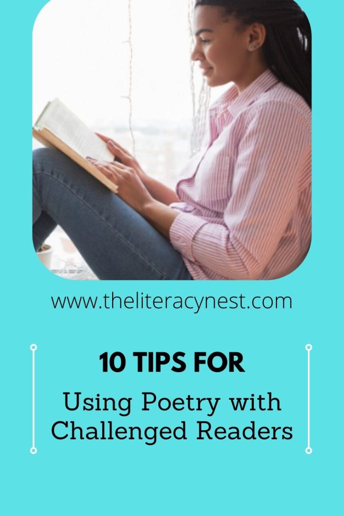 This is a pinnable image for a blog post about using poetry with challenged readers. The title is on the bottom and on the top there is an image of a teenage girl reading poetry.