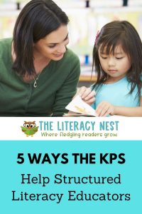 This is a pinnable image for a blog post about how the KPS can help structured literacy educators. 