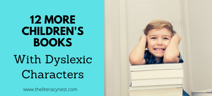 This is a featured image for a blog post with twelve more books with dyslexic characters. 