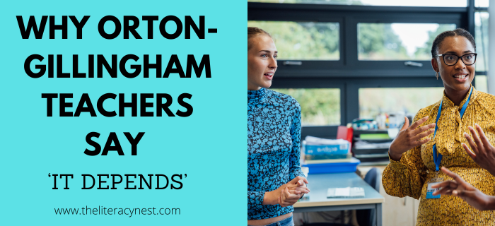 why-orton-gillingham-teachers-say-it-depends