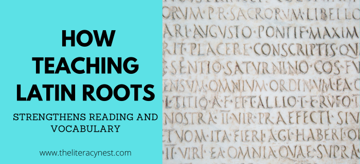 Teaching Latin Roots