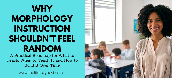 Why Morphology Instruction