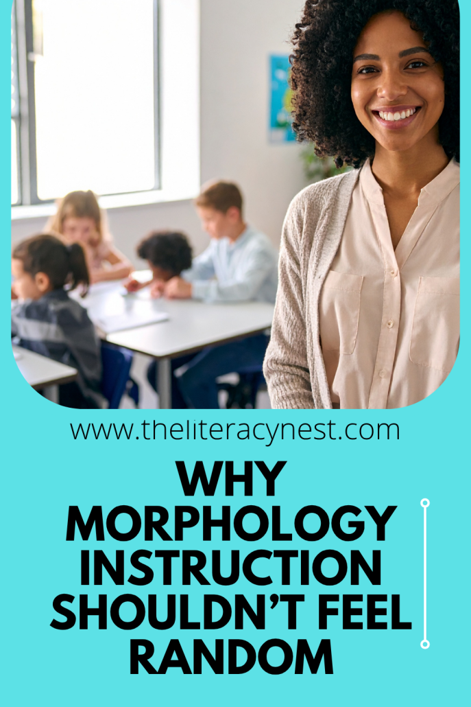 Why Morphology Instruction
