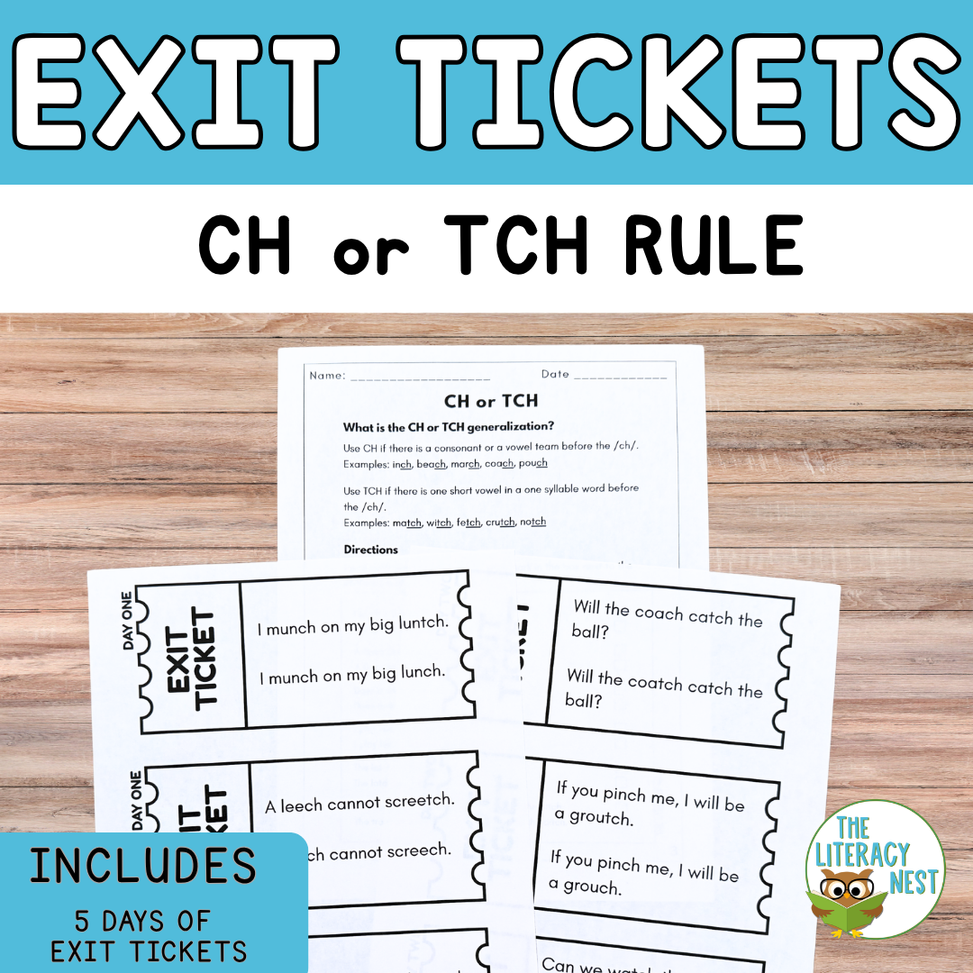 CH or TCH Exit Tickets Spelling Rule Practice for Structured Literacy
