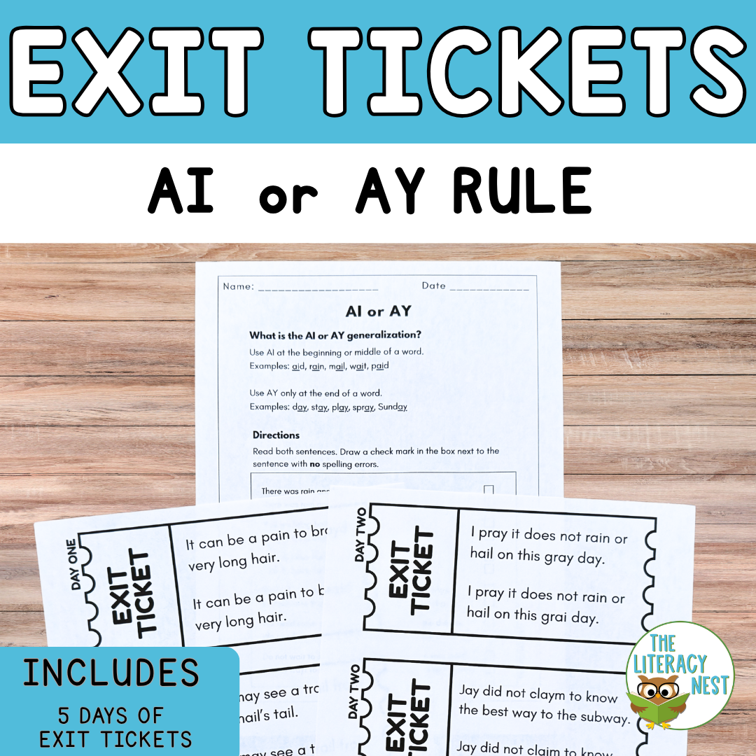 AI or AY Exit Tickets Spelling Rule Practice for Structured Literacy